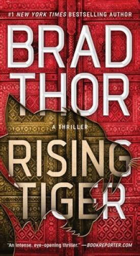 Rising Tiger: A Thriller (21) (The Scot Harvath Series) By Thor, Brad – GOOD