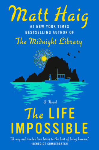 The Life Impossible: A Novel – Hardcover By Haig, Matt – GOOD