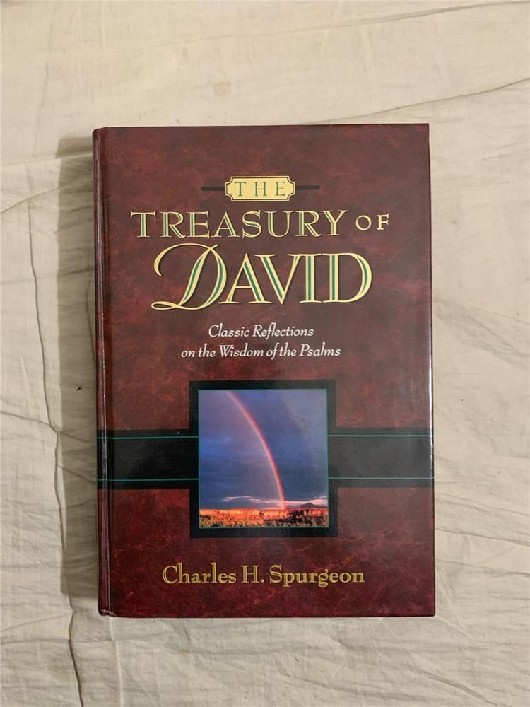 The Treasury of David Classic Reflections on the Wisdom of the Psalms