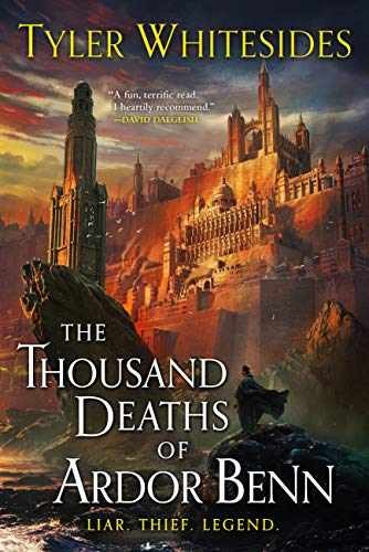 The Thousand Deaths of Ardor Benn – Paperback, by Whitesides Tyler – Very Good