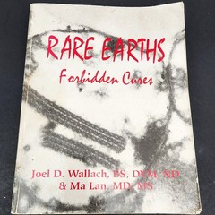 Rare Earths Forbidden Cures by Dr. Joel Wallach and Ma Lan