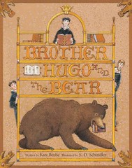 Brother Hugo and the Bear – Beebe, Katy|Schindler, S. D. – Good – See condit…