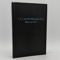 A Court of Mist & Fury Rhysand’s POV – Illyriantremors (Poppy Press, 2017) HC