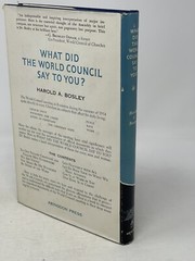 What Did the World Council Say to You Harold A. Bosley HC DJ 1960 SIGNED 1st Ed
