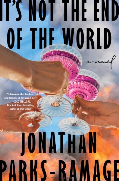 It’s Not the End of the World, Hardcover by Parks-ramage, Jonathan, Like New …