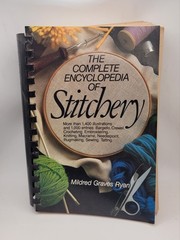 Complete Encyclopedia of Stitchery Mildred Graves Ryan Spiral 689 Pages 1979