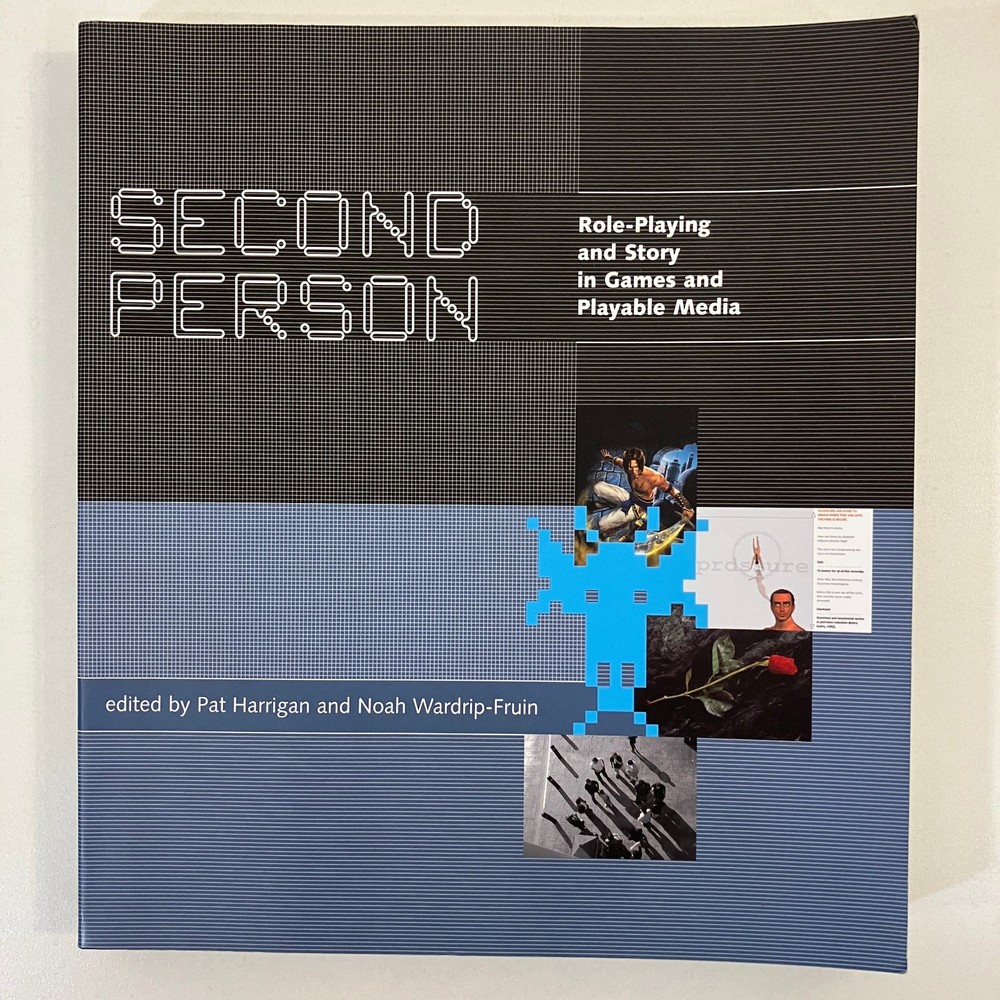 Second Person Role-Playing and Story in Games TPB 2010 Harrigan & Wardrip-Fruin