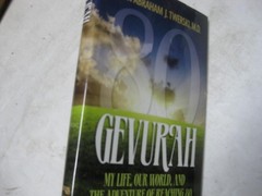 Gevurah: My Life, Our World, and the Adventure of Reaching 80 Abraham J. Twerski
