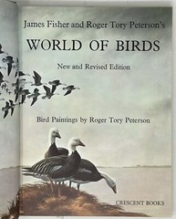 World Of Birds: New & Revised Ed. by James Fisher & Roger Tory Peterson HC w/ DJ