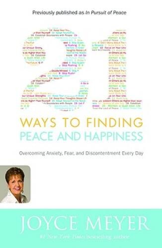 21 Ways to Finding Peace and Happiness: Overcoming Anxiety, Fear, an – VERY GOOD