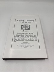 Rightly Dividing the Word – hardcover Clarence Larkin