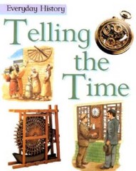 Telling the Time (Everyday History) – Paperback By Matthews, Rupert – GOOD