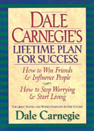 Dale Carnegie’s Lifetime Plan for Success: The Great Bestselling Wor – VERY GOOD
