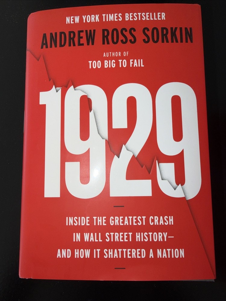1929 : Inside the Greatest Crash in Wall Street History by Andrew Ross Sorkin