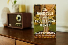 The Book Club for Troublesome Women: A Novel by Marie Bostwick