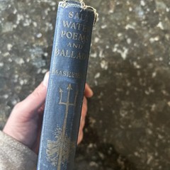 Salt Water Poems and Ballads by John Masefield 1916 MacMillan Hardcover