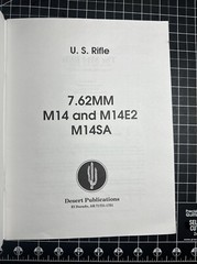 M14 Rifle : 7. 62mm M14 & M14e2 M14sa by Desert Publications
