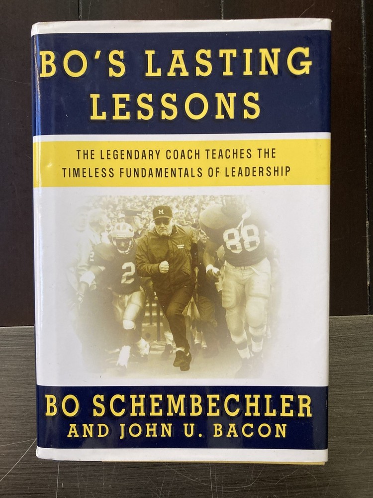 Bo’s Lasting Lessons by Schembechler/Bacon 2007 Signed First Edition Hardcover