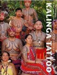Kalinga Tattoo : Ancient & Modern Expressions of the Tribal, Hardcover