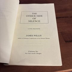 Other Side of Silence : A Civil War Novel, Paperback by James Willis 2007