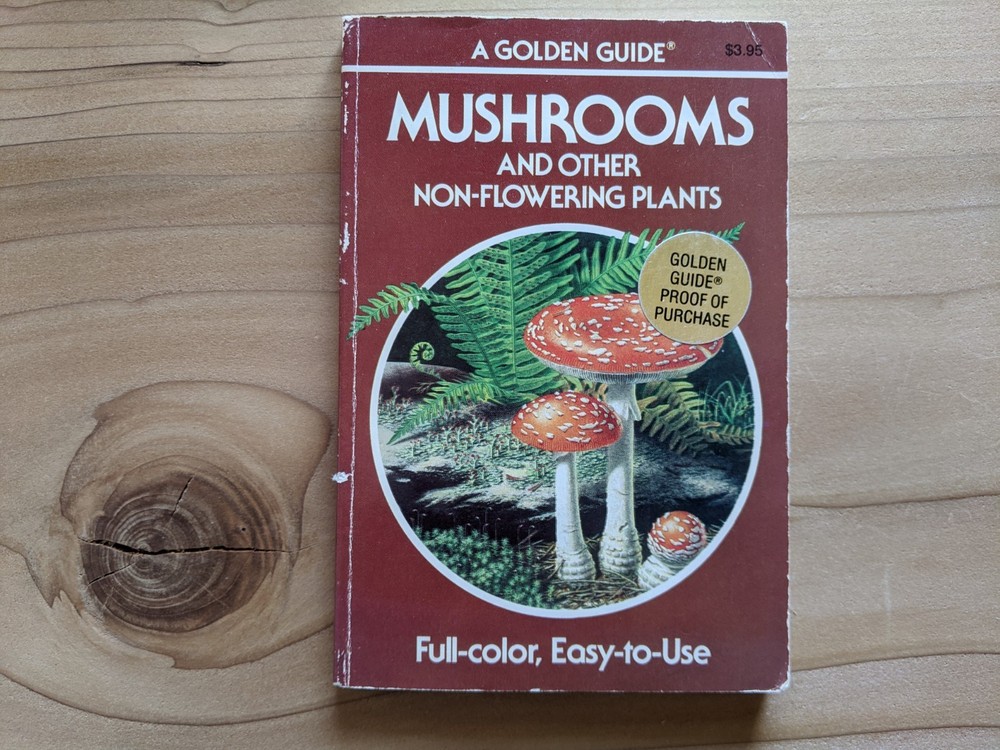 A Golden Guide: Mushrooms And Other Non-Flowering Plants Full-Color RARE EDITION