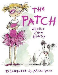 The Patch by Justina Chen Headley