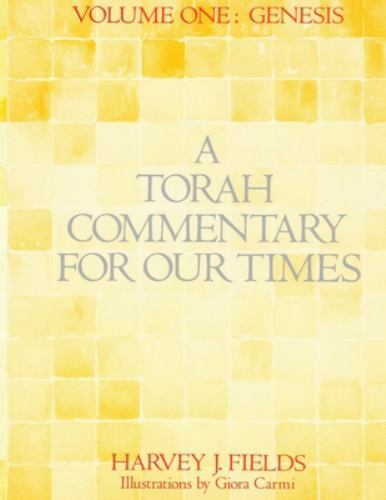 Torah Commentary for Our Times: Volume 1: G… 9780881232523 by Fields, Harvey J