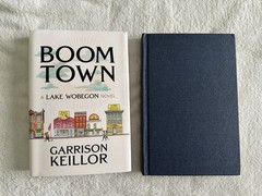 Signed 1st/1st Boom Town by Garrison Keillor (2022 hardcover )