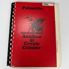 Palmetto Louisiana Acadian & Creole Cuisine Cookbook 1982 Paperback with Tabs