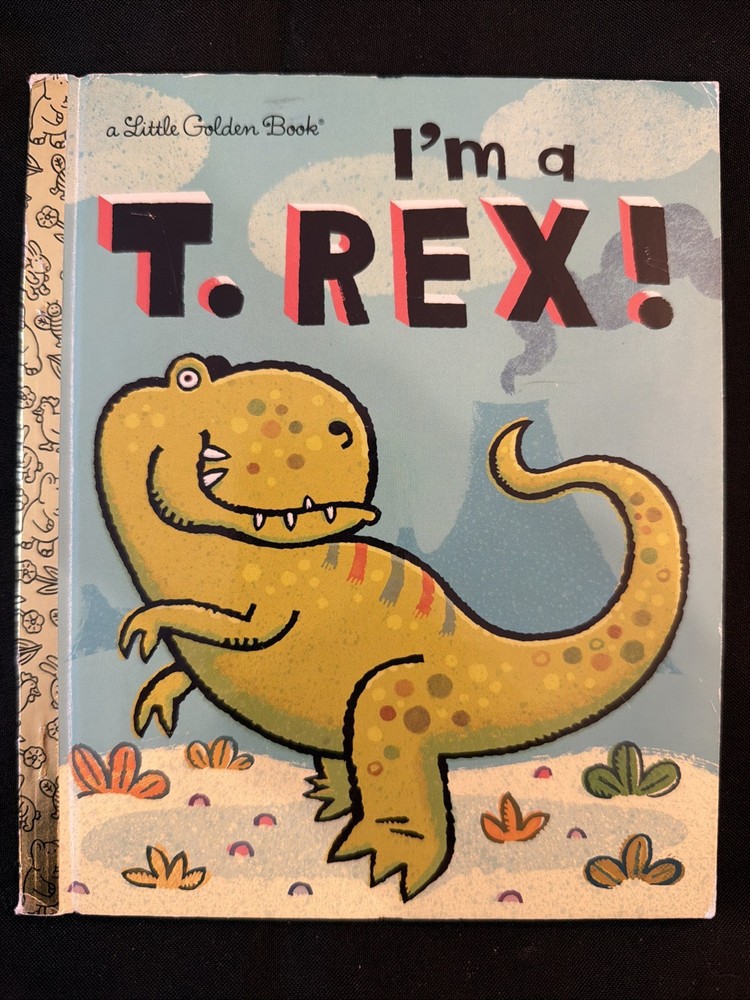 Vintage A Little Golden Book I’m A T. Rex! 2010 #6864
