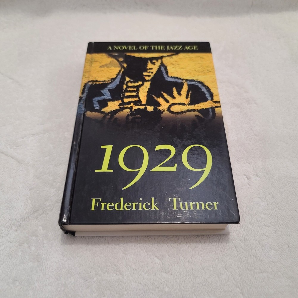 1929 : A Novel of the Jazz Age *** Large Print*** Hardcover Frederick Turner