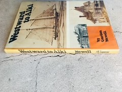 Westward to Alki The Story of David and Louisa Denny Book by Gordon Newell 1977