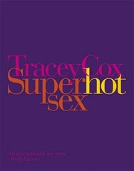 Superhots** By Tracey Cox. 9781405348003