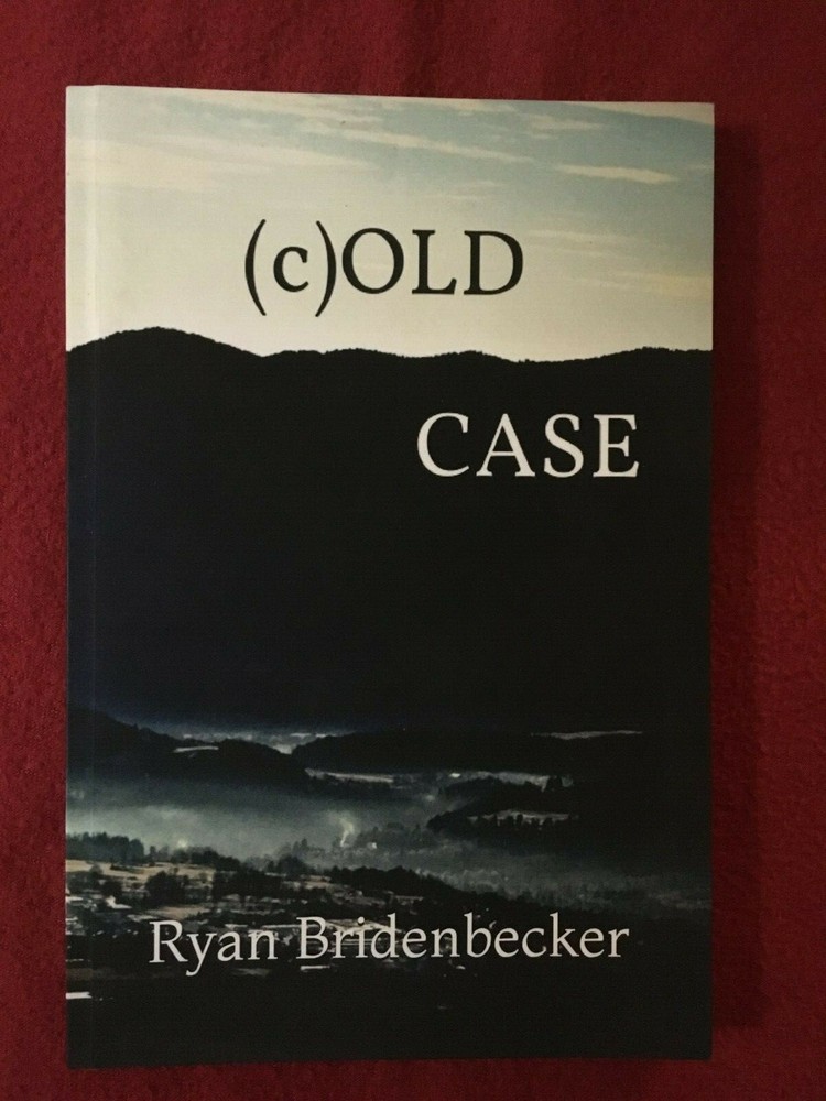 (C)OLD CASE (A JACOB CREST STORY) By Ryan Bridenbecker