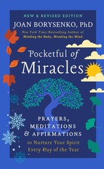 Pocketful of Miracles: Prayers, Meditations, and Affirmations to Nurture You…
