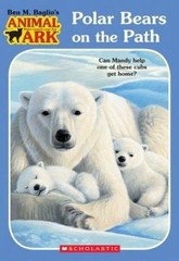 Polar Bears on the Path (Animal Ark Series #37) by Ben M Baglio