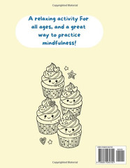 The Cupcake Mindful Coloring Book: Coloring Book | 8.5 inches x 11 inches | For