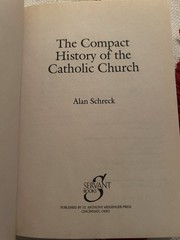 Compact History of the Catholic Church by Alan Schreck (1987, Trade Paperback)