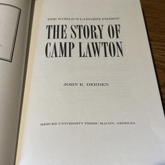 The Worlds Largest Prison: The Story Of Camp Lawton Darden HC/DJ 1st