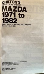 1982 Chilton’s Repair Tune Up Guide Mazda 1971-1982 RX-2 RX-3 RX-4 808’S GLC 626