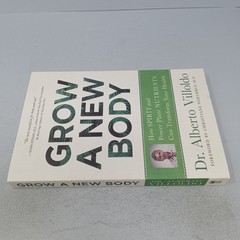Grow a New Body: 2019 Hay House Paperback by Alberto Villoldo