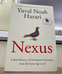 Nexus: FROM THE MULTI-MILLION COPY BESTSELLING by Yuval Noah Harari PB