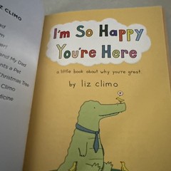 Liz Climo I’m So Happy You’re Here (Hardback)