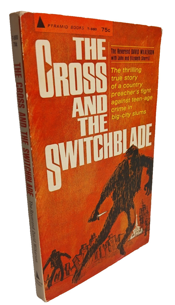 The Cross and the Switchblade – Reverand David Wilkerson – 1968 Pyramid Book PB