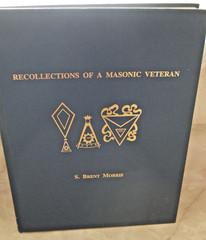Brent Morris Ed. Robert Folger’s Recollections of a Masonic Veteran Ltd Ed #406