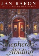 Shepherds Abiding: A Mitford Christmas Story – Hardcover By Jan Karon – GOOD