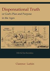 Dispensational Truth [with Full Size – Paperback, by Larkin Clarence – Very Good