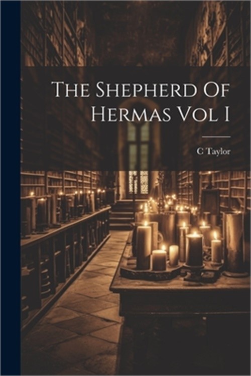 The Shepherd Of Hermas Vol I (Paperback or Softback)