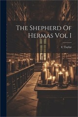 The Shepherd Of Hermas Vol I (Paperback or Softback)