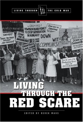 Living Through the Cold War – Living Through the Red Scare